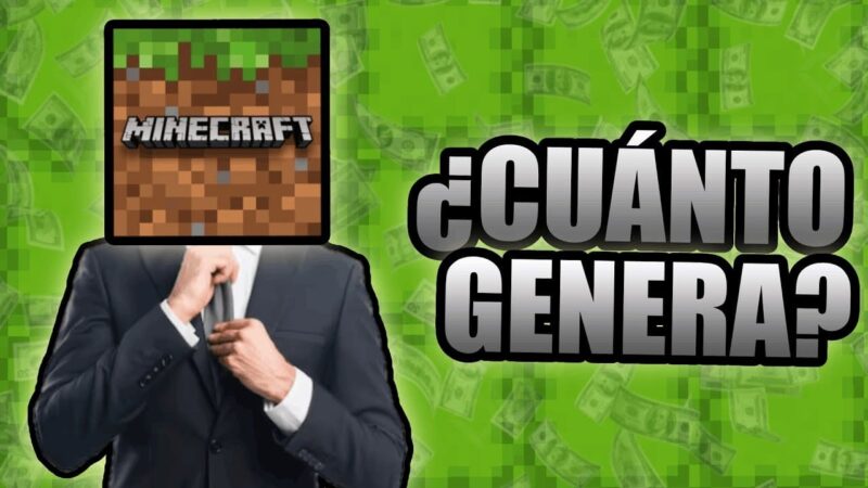 ¿CUÁNTO DINERO GANA MINECRAFT Y CÓMO FUNCIONA SU NEGOCIO?